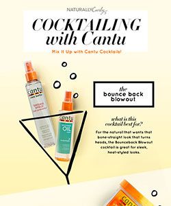 Learn How to Use Cantu Shea Butter Cocktails on Naturally Curly Hair