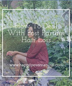 How I Dealt with My Post-Pregnancy Hair Loss