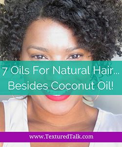 7 Hair Oils that Are NOT Coconut Oil
